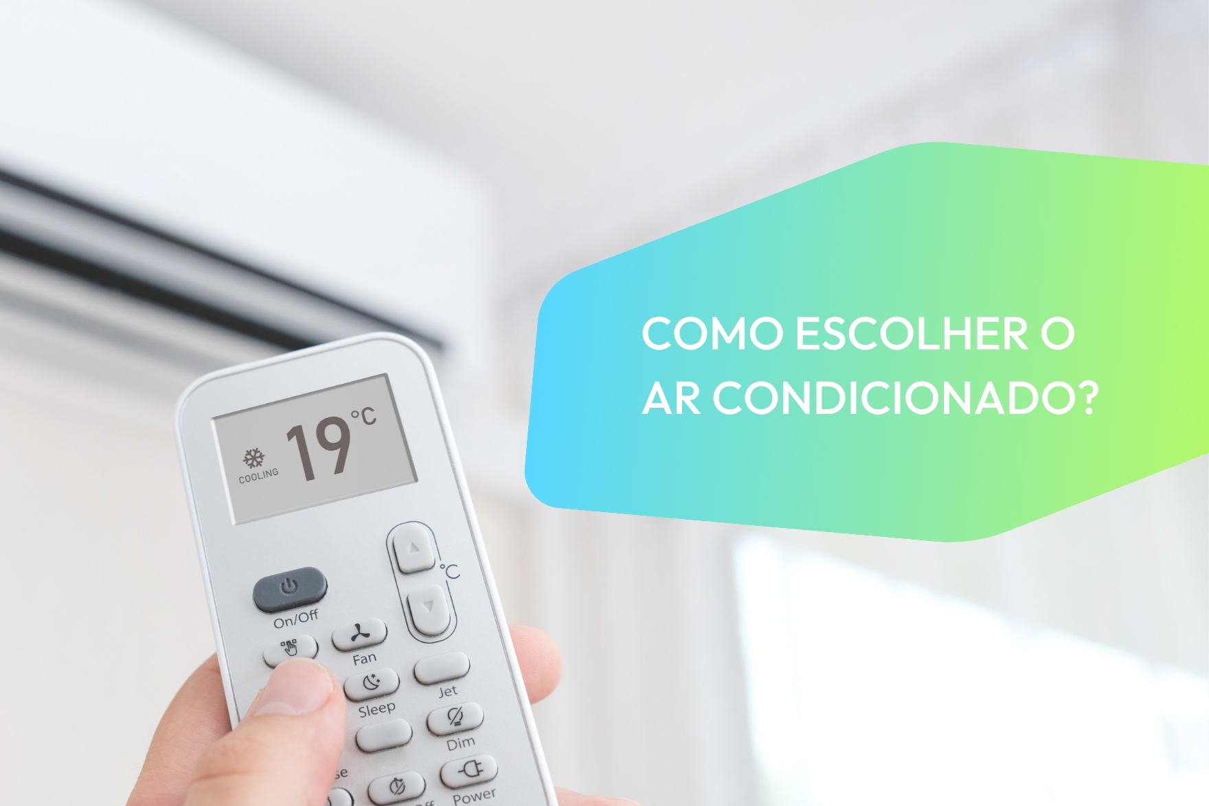 Como escolher o seu Ar Condicionado?